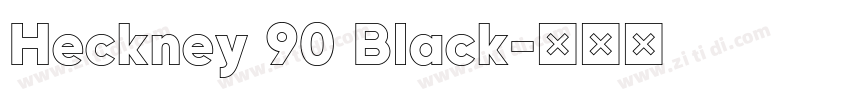Heckney 90 Black字体转换 Heckney 90 Black字体转换